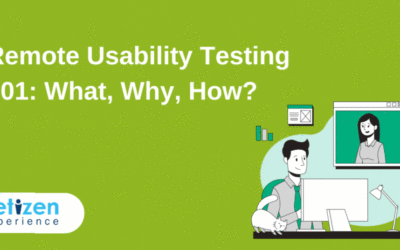 Remote Usability Testing 101: What, Why, How?
