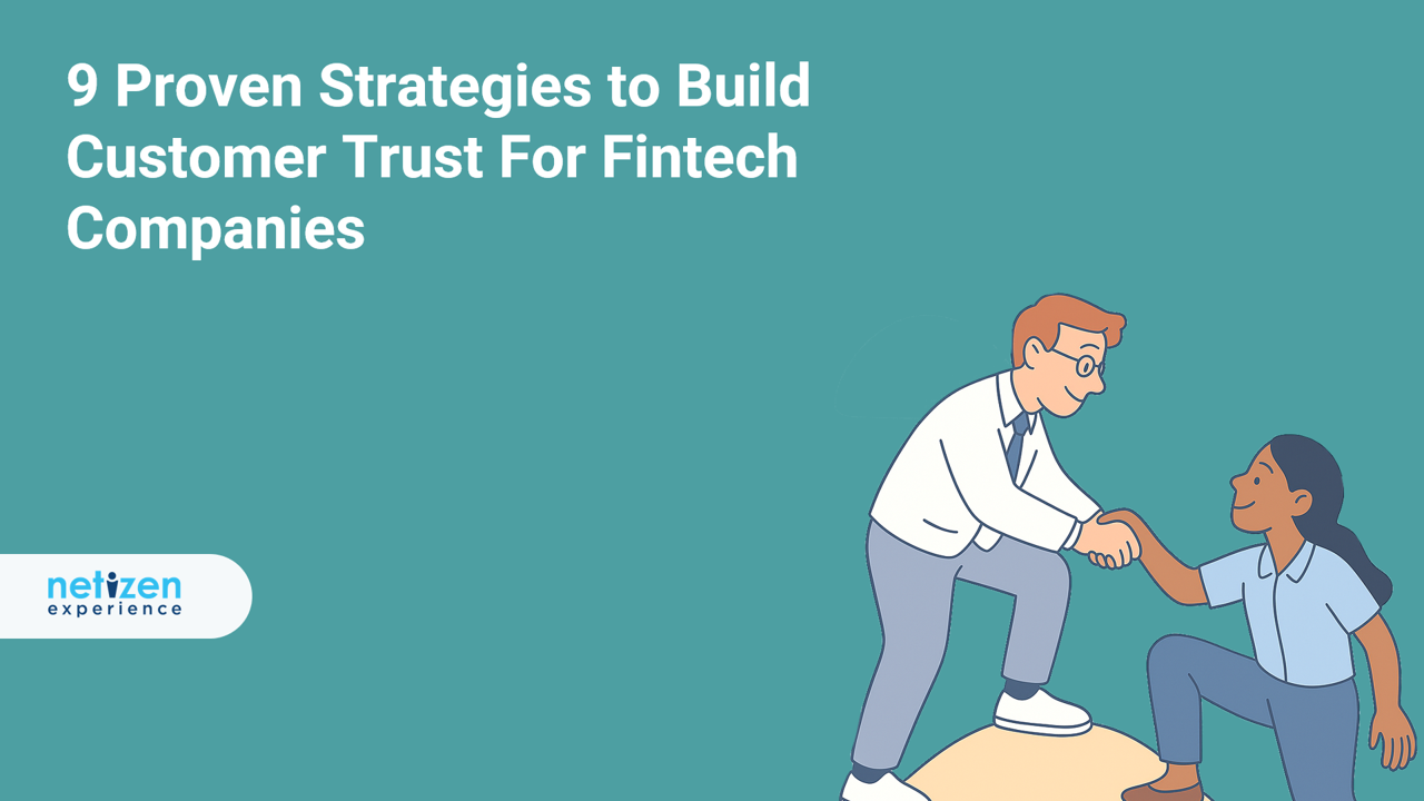 9 Proven strategies to build customer trust with fintech companies