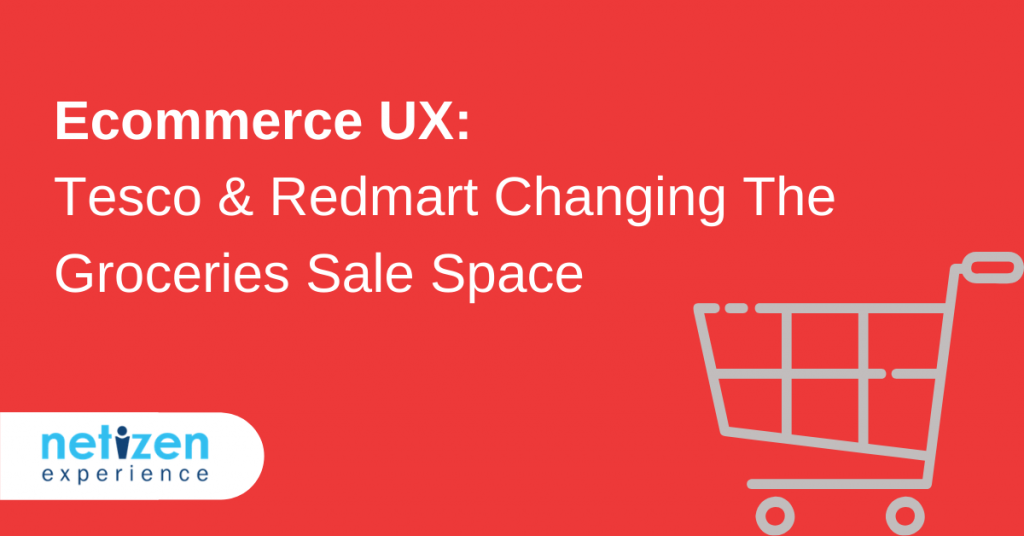 E-commerce UX: Tesco and Redmart Changing The Groceries Sale Space
