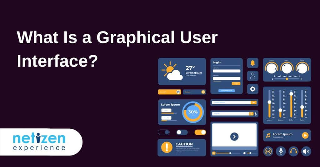 What Is a Graphical User Interface?