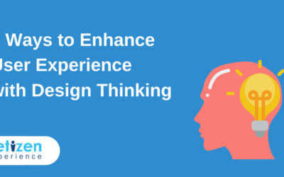 6 Ways to Enhance User Experience with Design Thinking