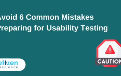 Avoid 6 Common Mistakes Preparing for Usability Testing