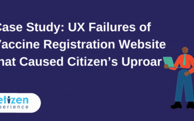 Case Study: UX Failures of Vaccine Registration Website that Caused Citizen’s Uproar
