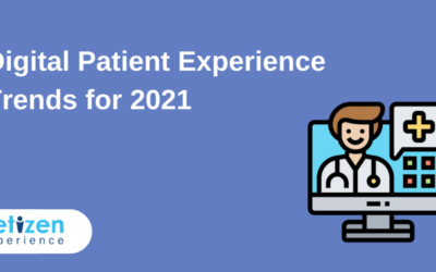 Digital Patient Experience Trends for 2021