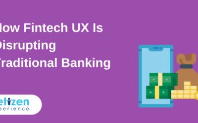 How Fintech UX Is Disrupting Traditional Banking