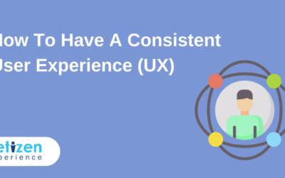 How To Have A Consistent User Experience (UX)
