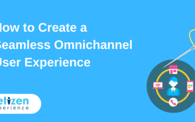 How to Create a Seamless Omnichannel User Experience