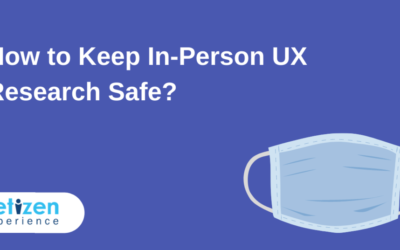 How to Keep In-Person UX Research Safe?