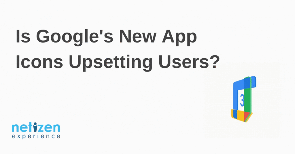 Is Google’s New App Icons Upsetting Users?