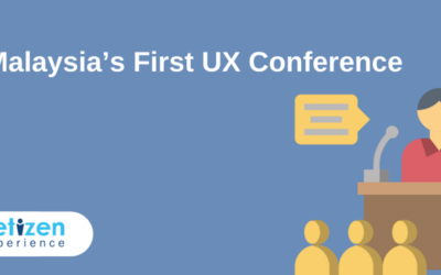 Malaysia’s First UX Conference