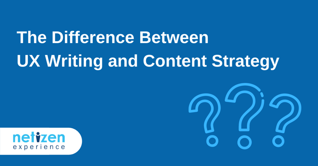 The Difference Between UX Writing and Content Strategy