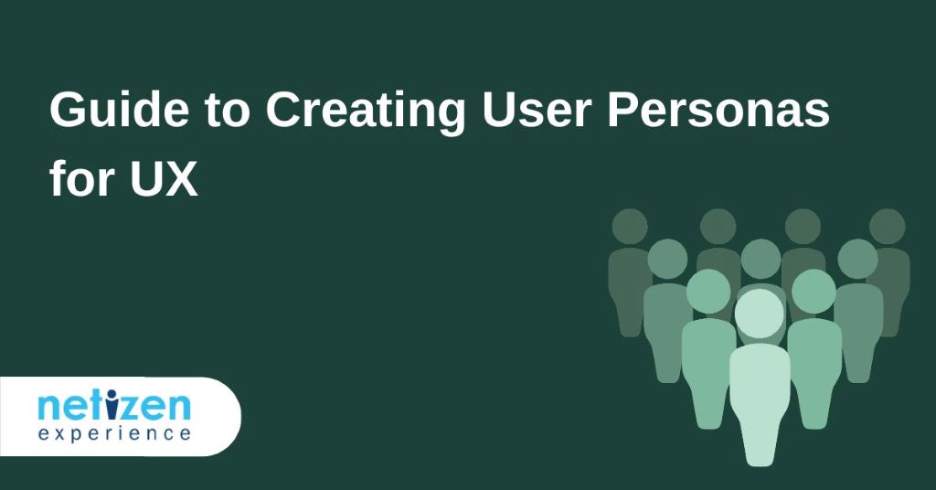 Guide to Creating Using Personas for UX