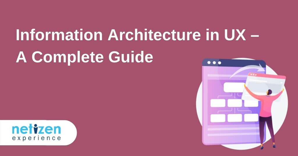 Information Architecture in UX – A Complete Guide
