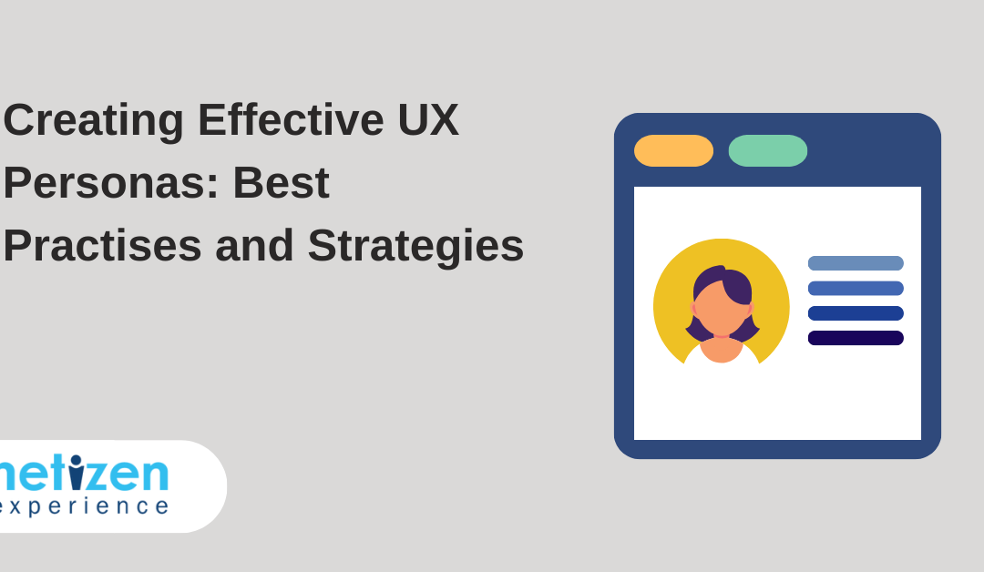 Creating Effective UX Personas: Best Practises and Strategies
