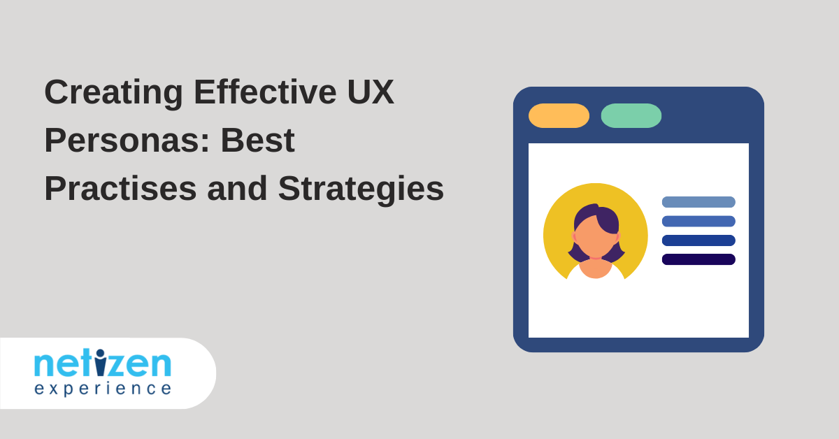 Creating Effective UX Personas_ Best Practises and Strategies