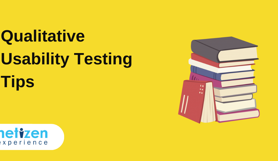 Qualitative Usability Testing Tips