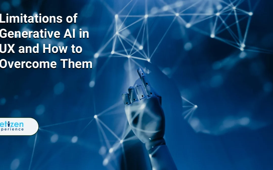 Limitations of Generative AI in UX and How to Overcome Them